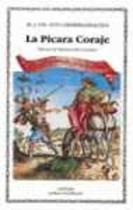 La picara coraje / the Courage Sly