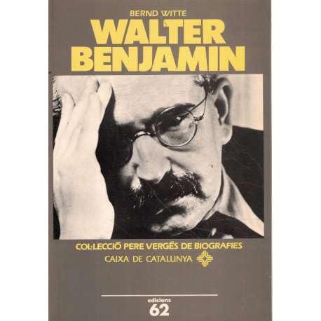 Walter Benjamin (PERE VERGES DE BIOGRAFIES)