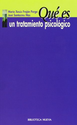 Qué Es Un Tratamiento Psicológico (QUE ES)