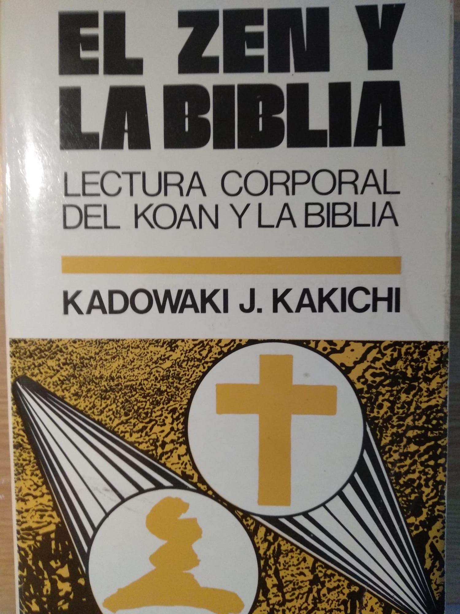 ZEN Y LA BIBLIA (SIN COLECCION)