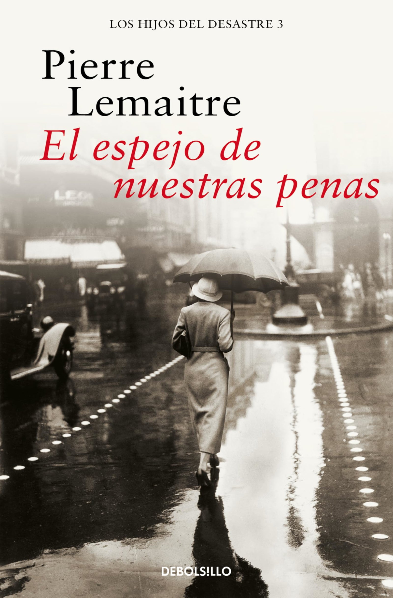 El espejo de nuestras penas (Los hijos del desastre 3) (Best Seller)