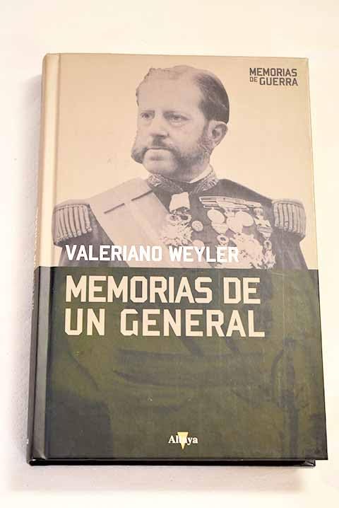 Memorias De Un General