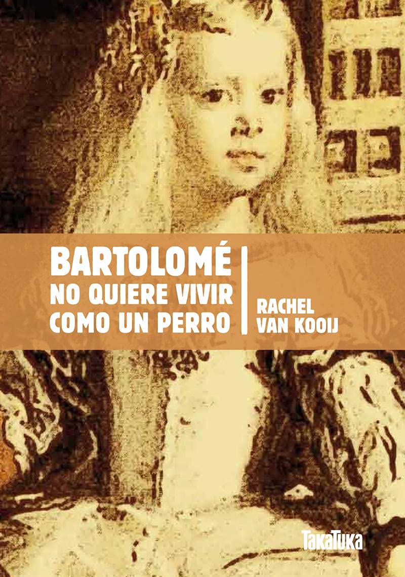 Bartolomé no quiere vivir como un perro (NARRATIVA)