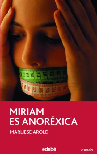 Miriam es anorexica: 48 (PERISCOPIO)