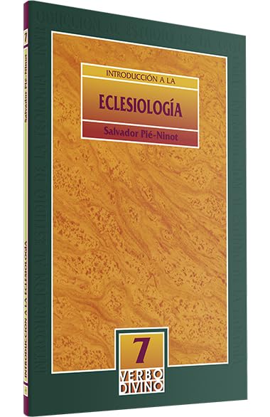 Intr. A La Eclesiologia. 7 (Introducción al estudio de la Teología)