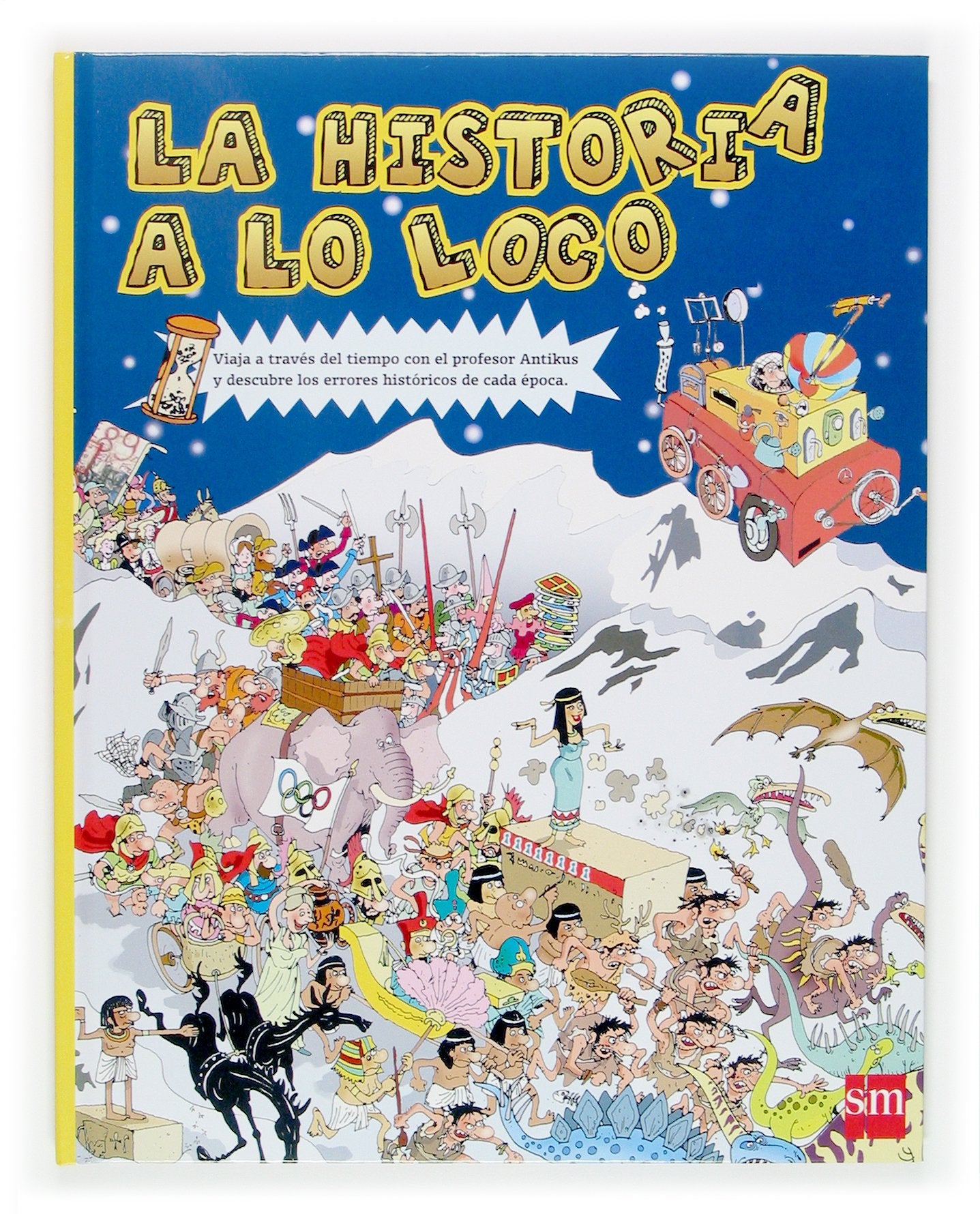 La historia a lo loco