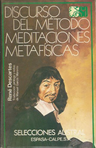 Discurso del metodo. meditaciones metafisicas