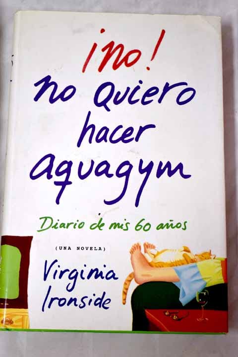 NO NO QUIERO HACER AQUAGYM-PLAZA (NARRATIVA FEMENINA)