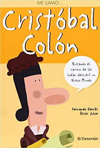 Me llamo...Cristóbal Colón