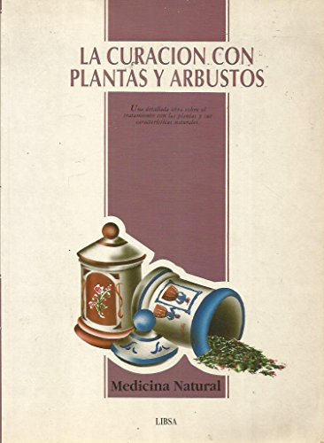 Curación con plantas y arbustos, la