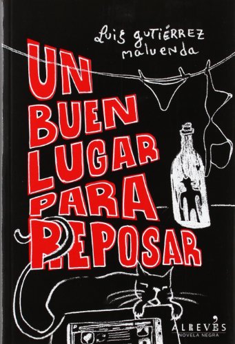 Un buen lugar para reposar (NOVELA NEGRA)