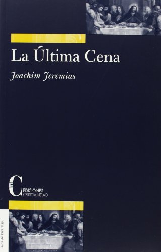 Ultima cena, La (SAGRADA ESCRITURA)