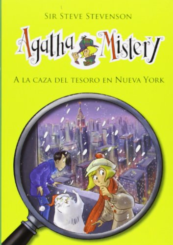 A La Caza Del Tesoro En Nueva York: 14 (Agatha Mistery)