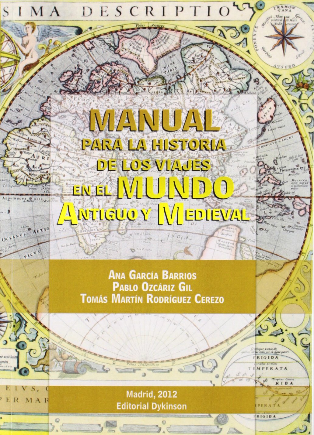Manual para la historia de los viajes en el mundo antiguo y medieval (SIN COLECCION)