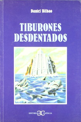 Tiburones desdentados                                                           .