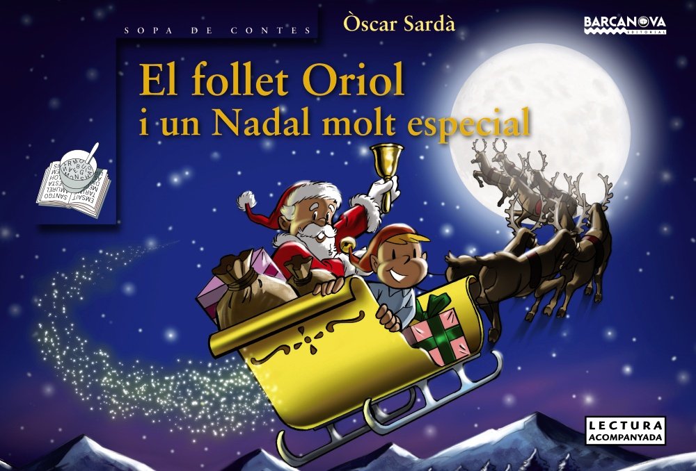 El follet Oriol i un Nadal molt especial (Llibres infantils i juvenils - Sopa de contes - El follet Oriol)