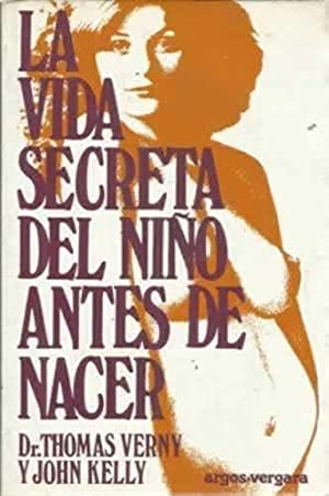 LA VIDA SECRETA DEL NIÑO ANTES DE NACER