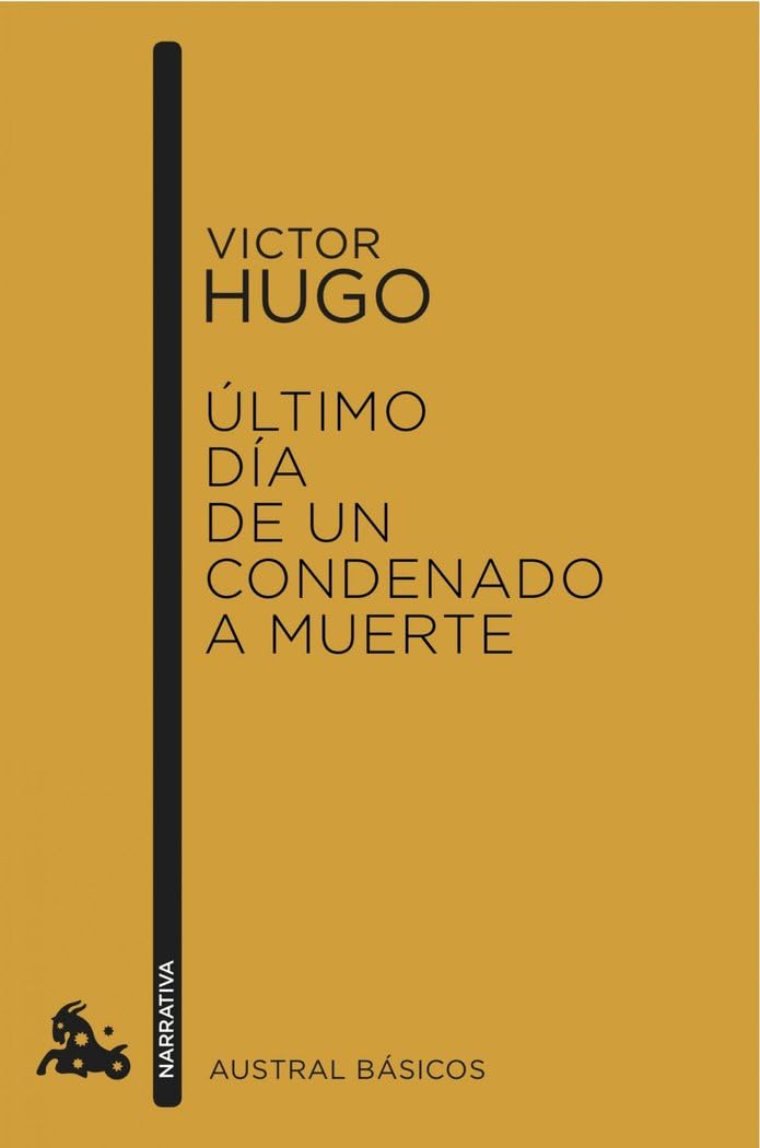 Último día de un condenado a muerte (Austral Básicos)