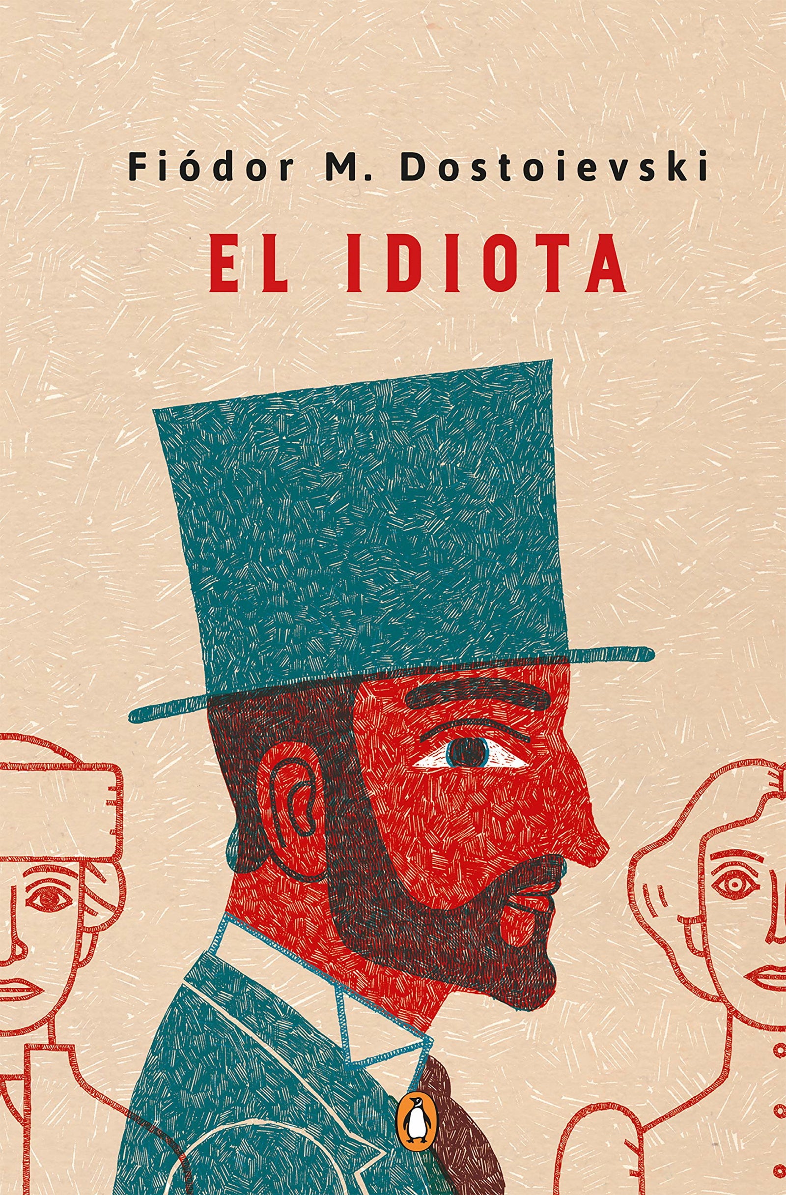 El idiota (edición especial en tapa dura) (Ediciones Conmemorativas)