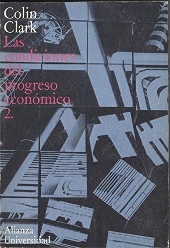 Condiciones del progreso economico, las -II-