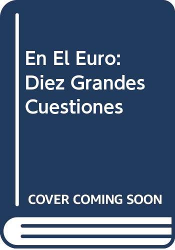 EN EL EURO-DIEZ GRANDES CUESTIONES (SIN COLECCION)