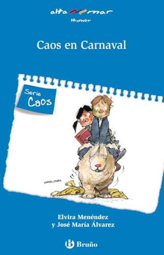 Caos en Carnaval (Castellano - A PARTIR DE 6 AÑOS - ALTAMAR)