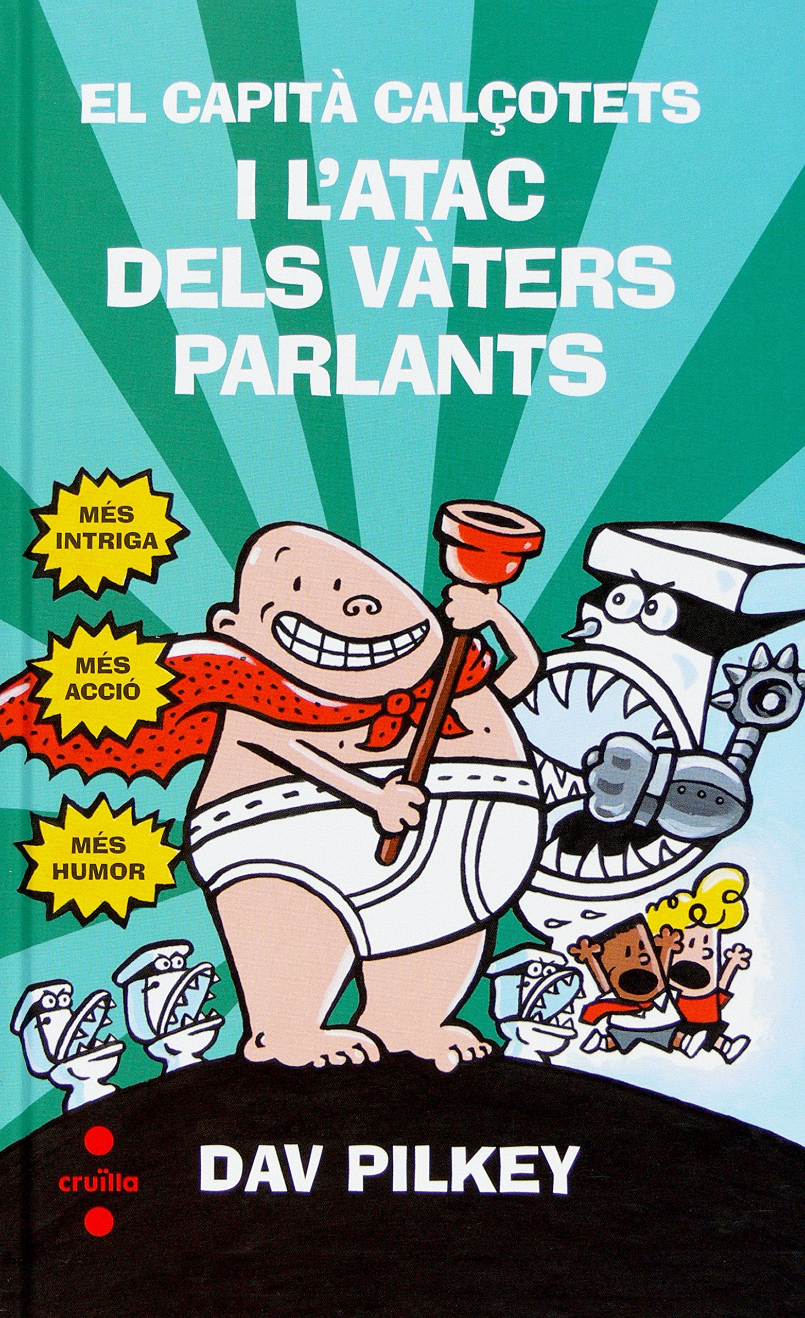 El Capità Calçotets i l'atac dels vàters parlants (Capitán Calzoncillos)