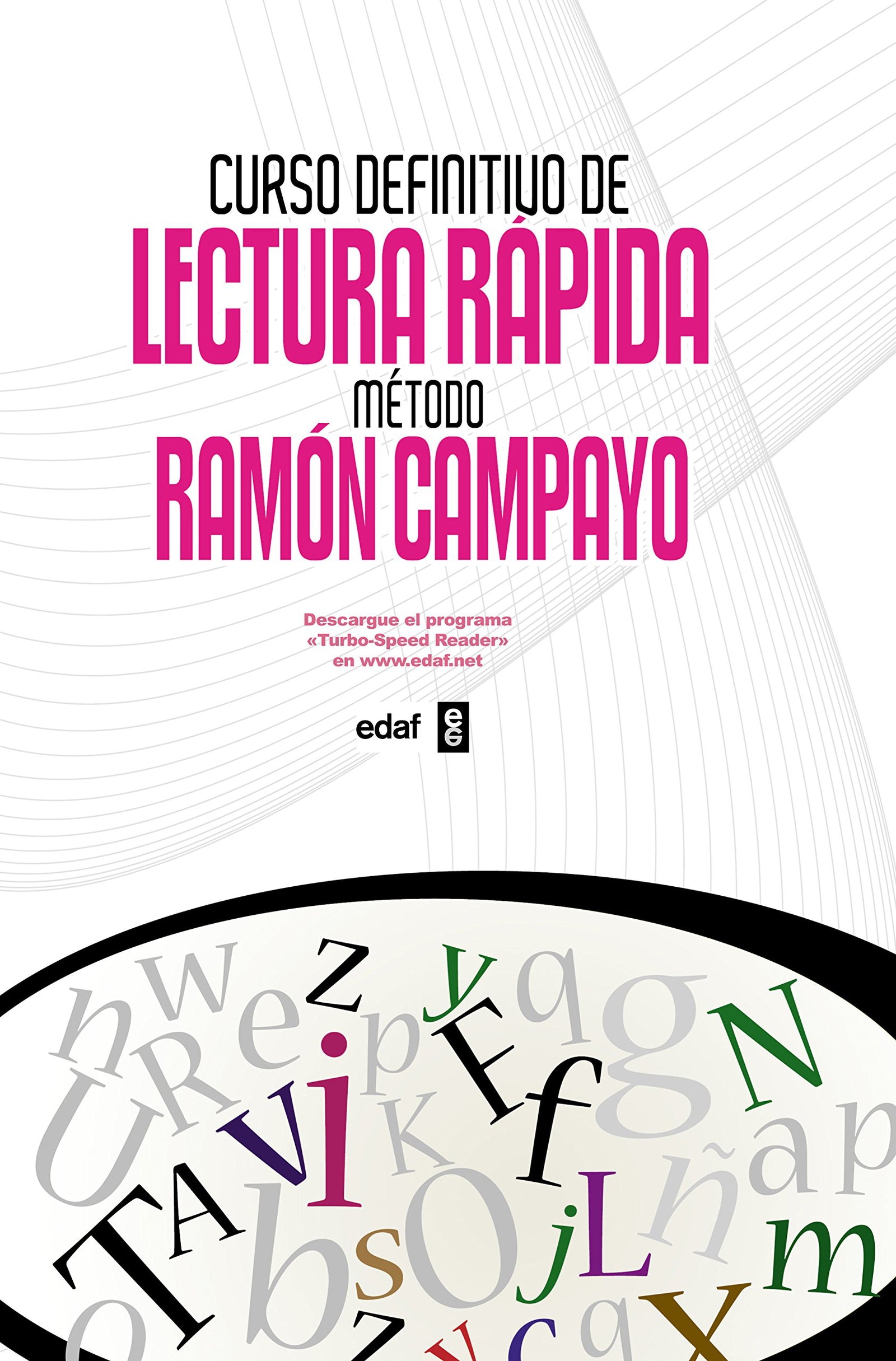 Curso Definitivo De Lectura Rapida (Expansion online): Método Ramón Campayo (Psicología y Autoayuda)