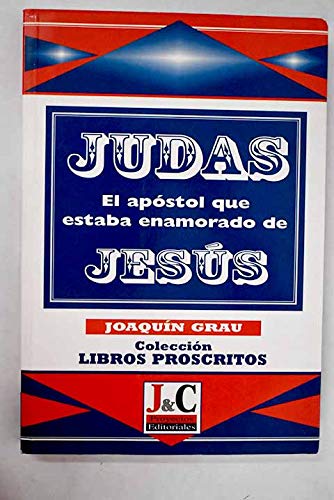Judas, el apostol que estaba enamorado de Jesús