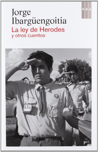 La ley de Herodes y otros cuentos