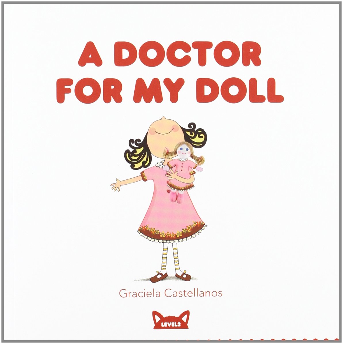 A doctor for my doll (Wise Foxes): 7