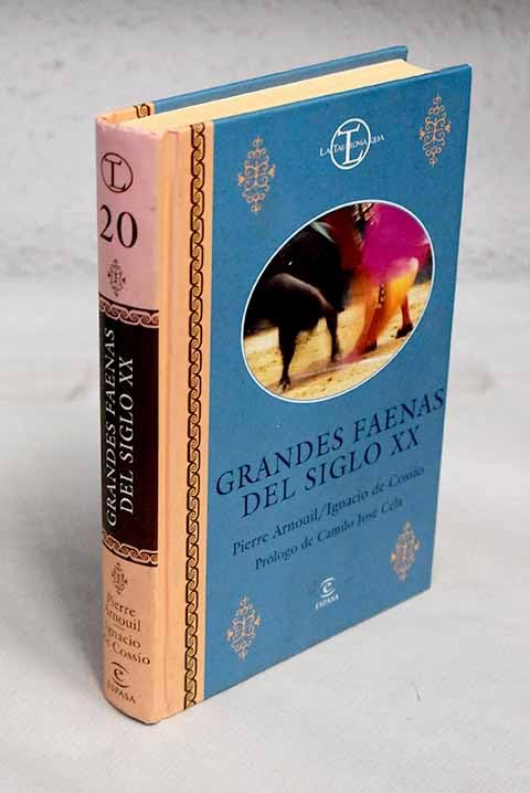 GRANDES FAENAS DEL SIGLO XX (SIN COLECCION)