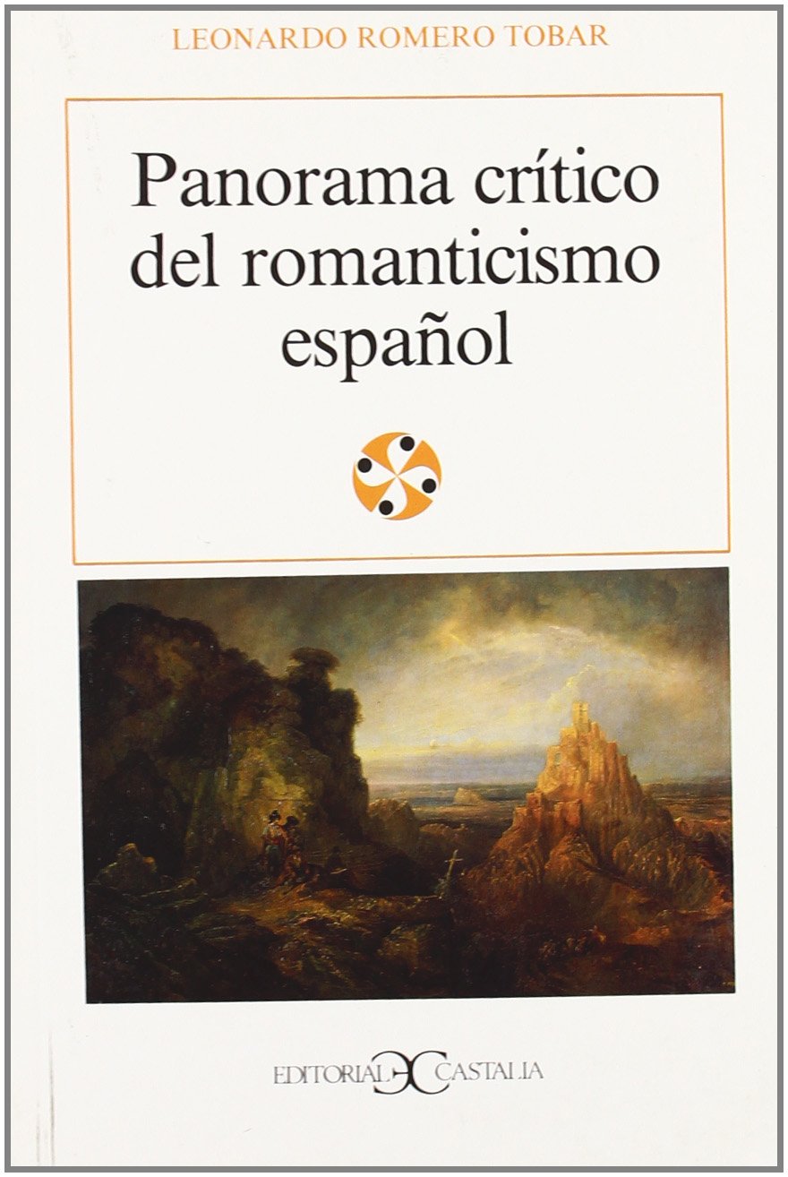Panorama crítico del romanticismo español .: 56 (LITERATURA Y SOCIEDAD. L/S.)