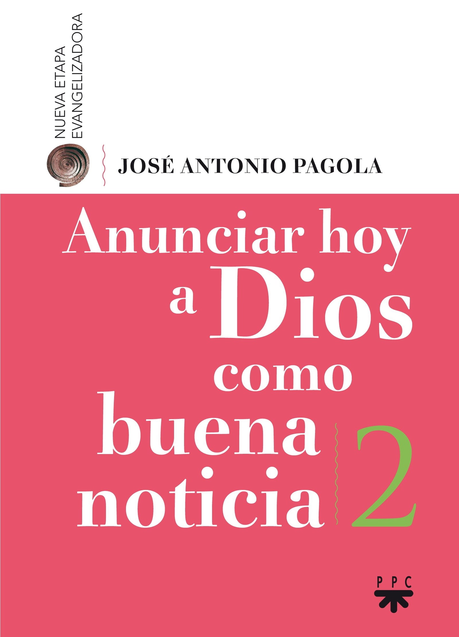Anunciar hoy a dios como buena noticia (SIN COLECCION)