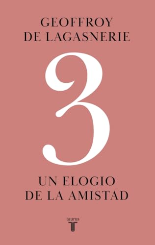 3: Un elogio de la amistad (Pensamiento)