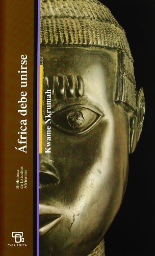 África debe unirse (BIBLIOTECA ESTUDIOS AFRICANOS)