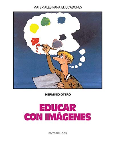 Educar con imagenes: 7 (Materiales para educadores)