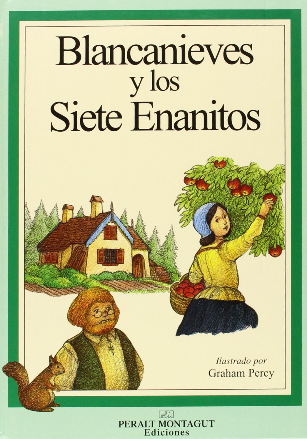 Blancanieves y los Siete Enanitos