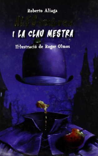 Alesombres i la clau mestra