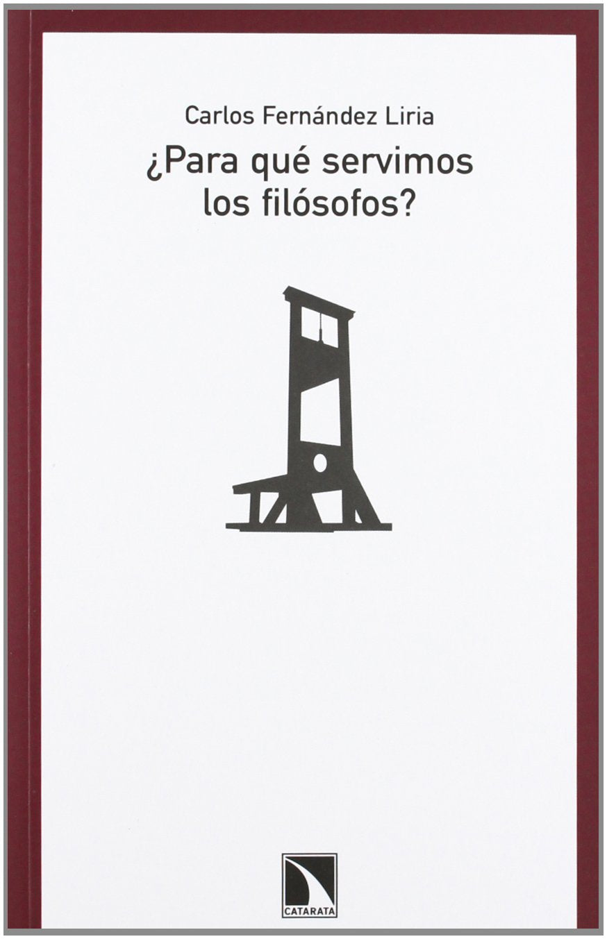 ¿Para Qué Servimos Los Filósofos? (Mayor)