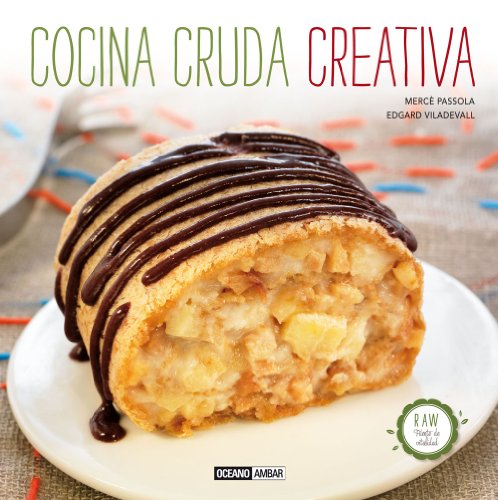 Cocina Cruda Creativa (Cocina natural)