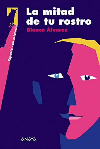 La mitad de tu rostro (ESPACIO CON MISTERIO)