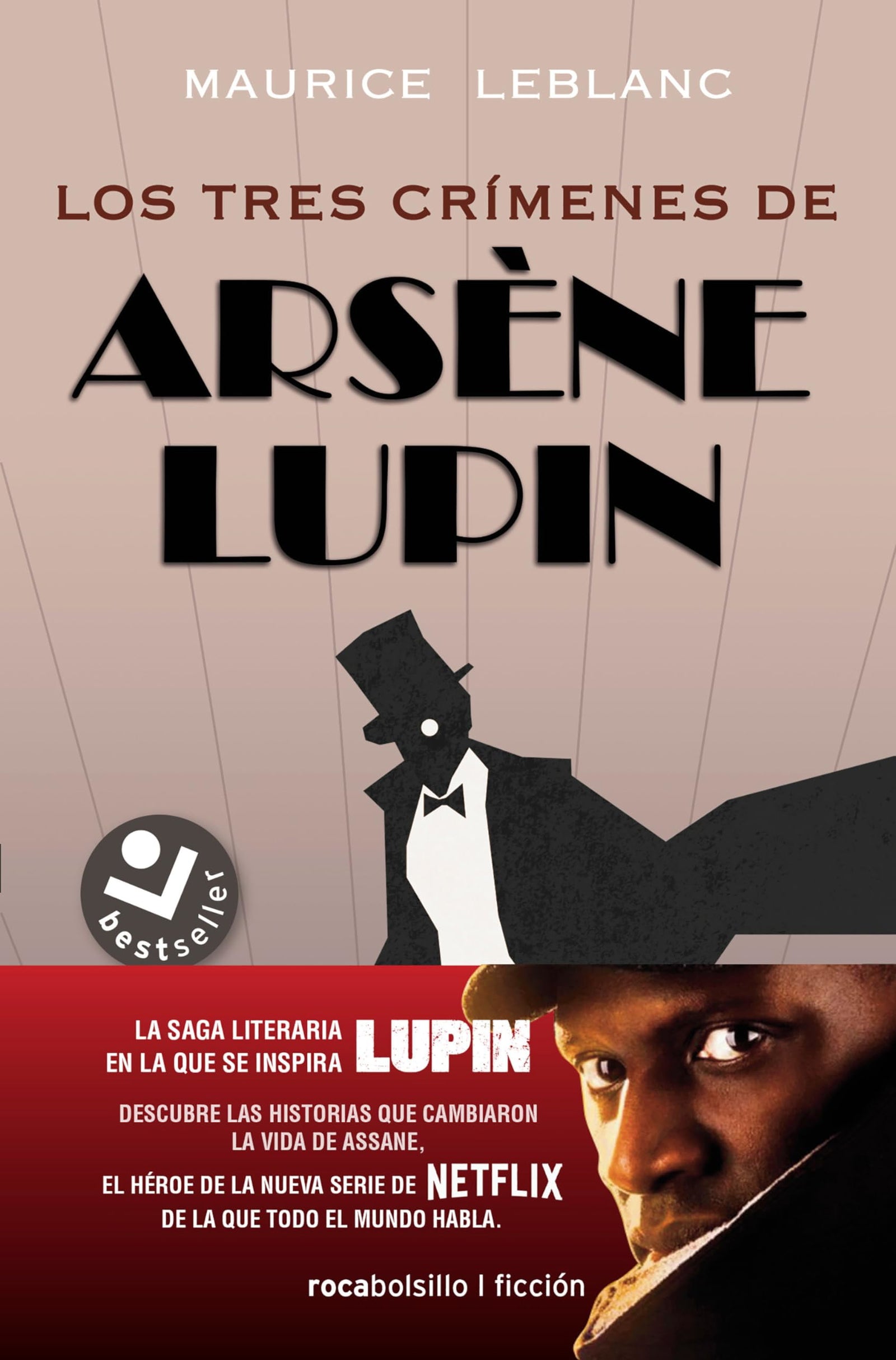 Arsène Lupin - Los tres crímenes de Arsène Lupin (Best Seller | Ficción)