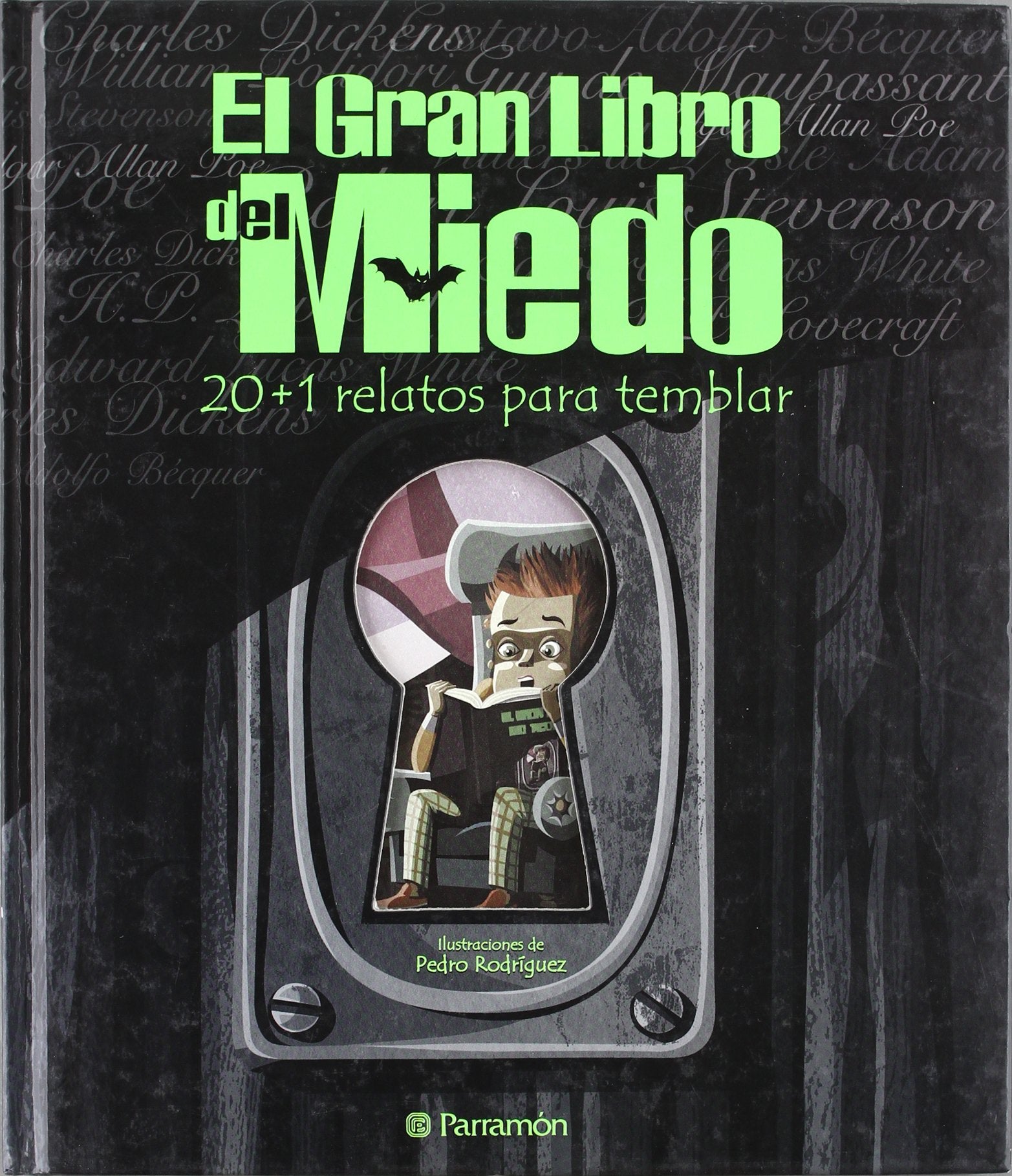 El gran libro del miedo: 20 + 1 relatos para temblar (Grandes libros de lectura)