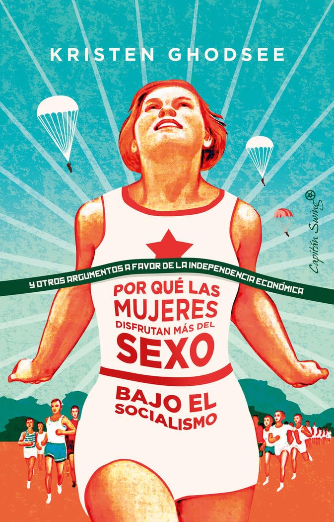Porque las mujeres disfrutan mas del sexto en el socialismo (Ensayo)