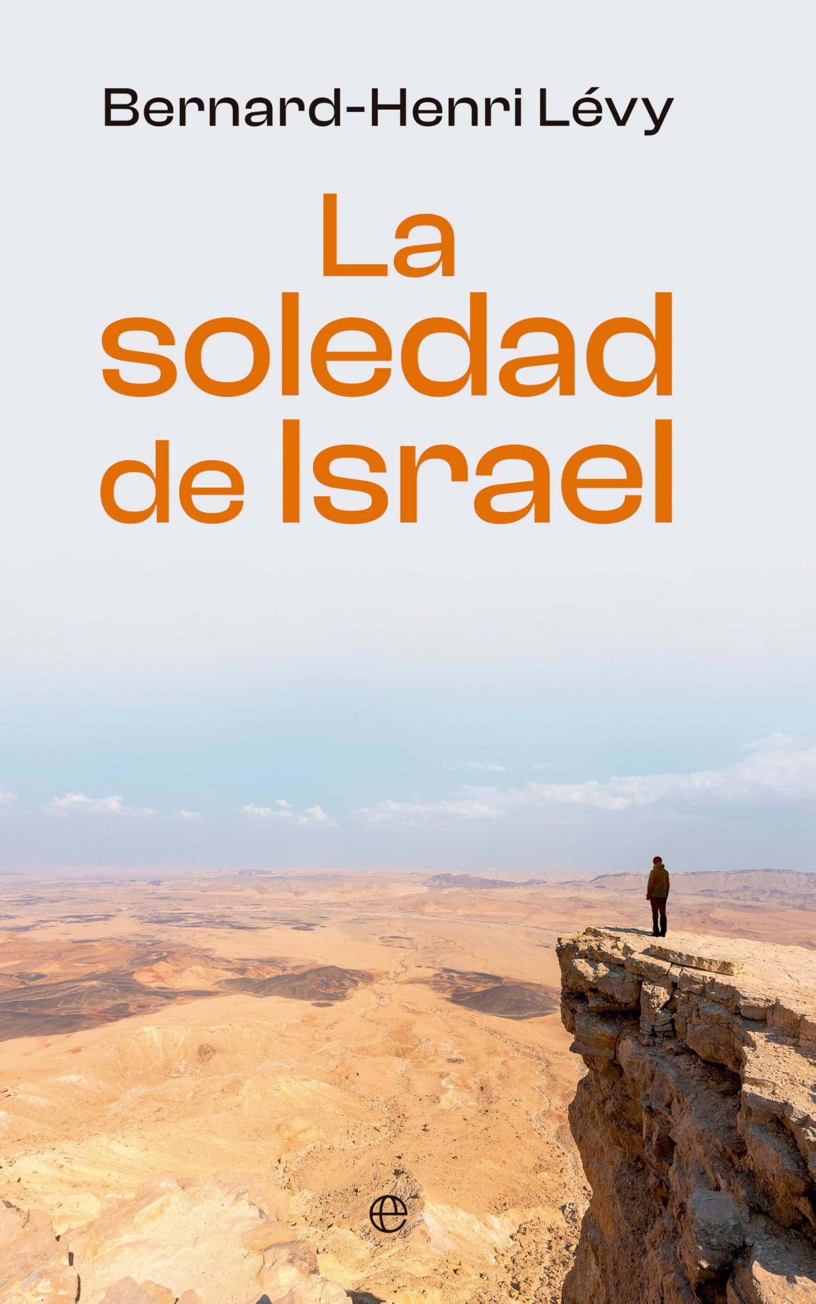 La soledad de Israel (ACTUALIDAD)