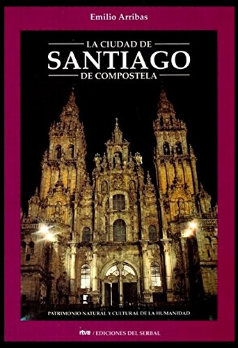 La ciudad de Santiago de compostela
