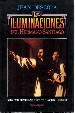 Las iluminaciones del Hermano Santiao.