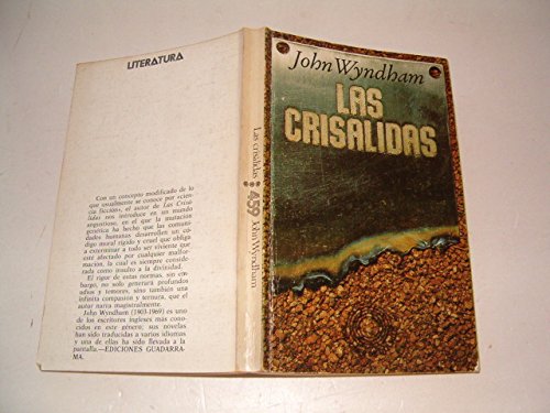 LAS CRISÁLIDAS