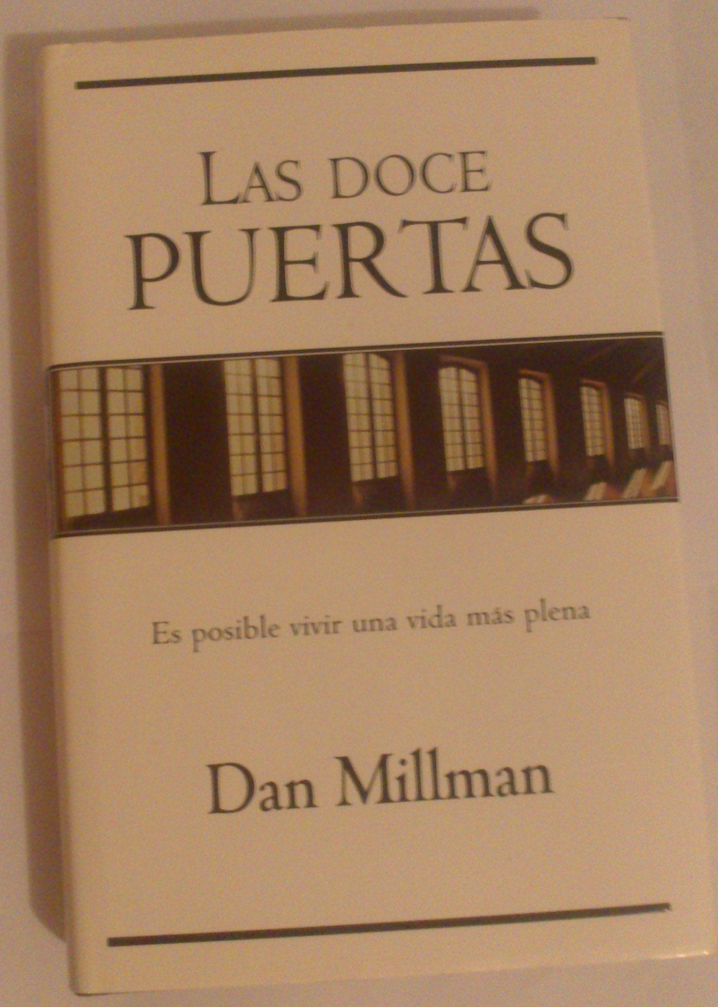 Doce Puertas, Las - Es Posible Vivir Una Vida Mas Plena